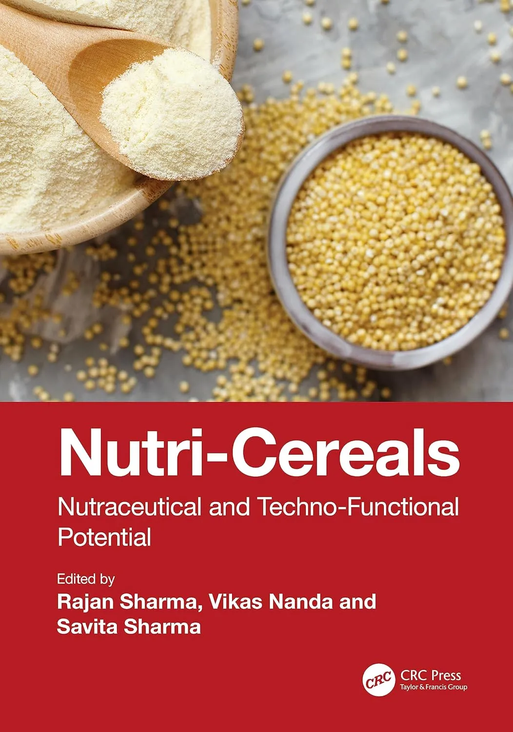 Nutri Cereals Nutraceutical And Techno Functional Potential | Hardcover