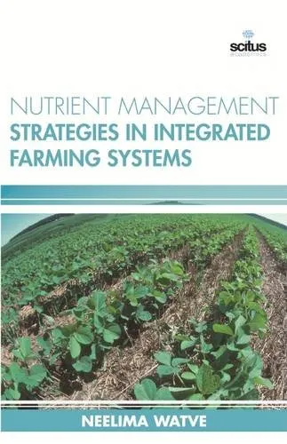 Nutrient Management Strategies in Integrated Farming Systems | Hardcover