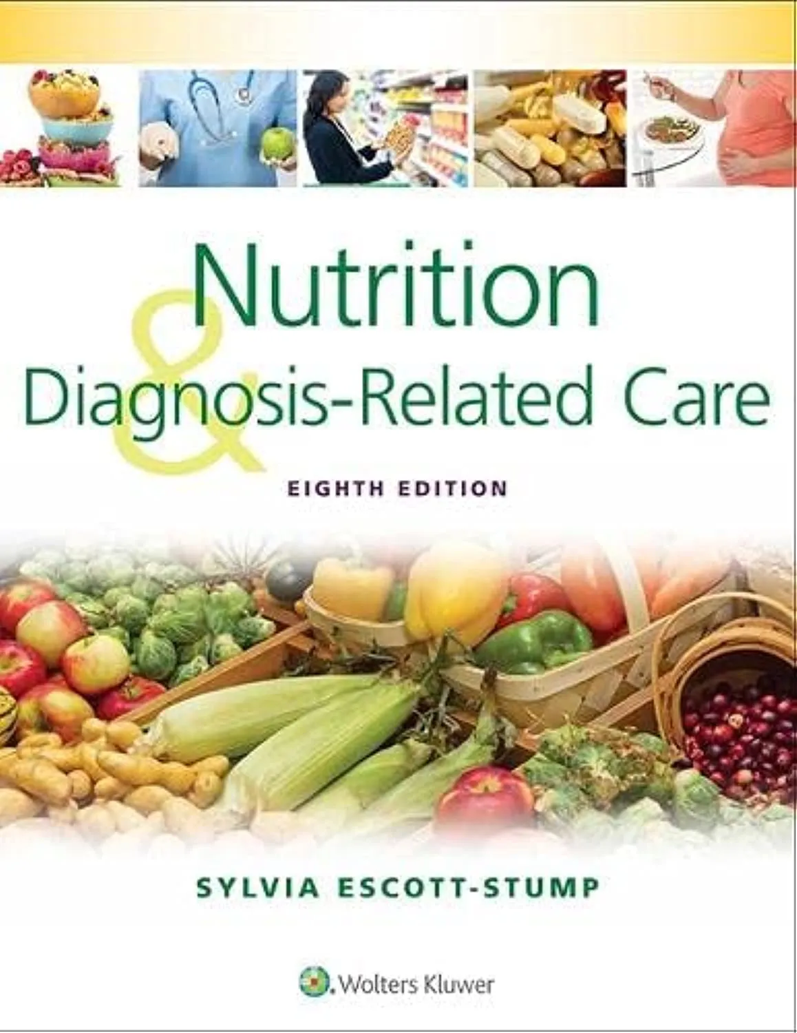 Nutrition and Diagnosis-Related Care | 8th Edition | Paperback