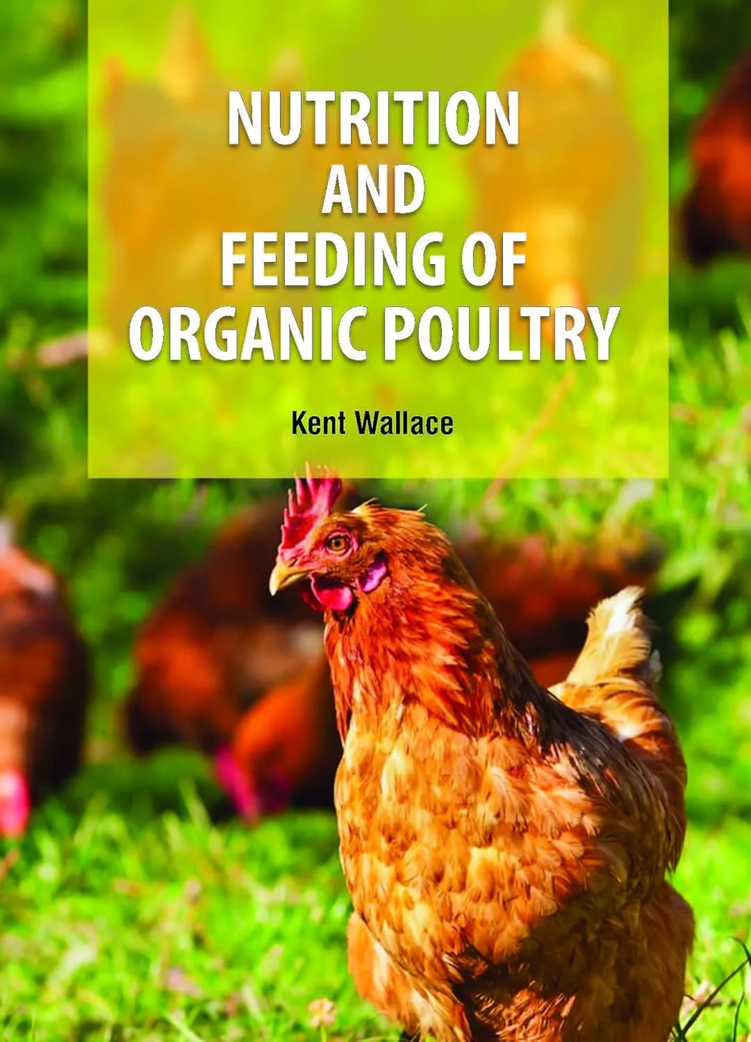 Nutrition And Feeding Of Organic Poultry | Hardcover