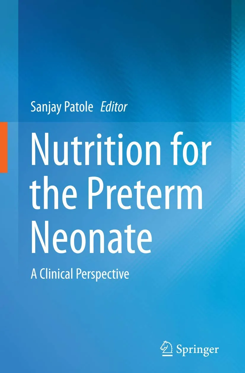 Nutrition for the Preterm Neonate | Paperback