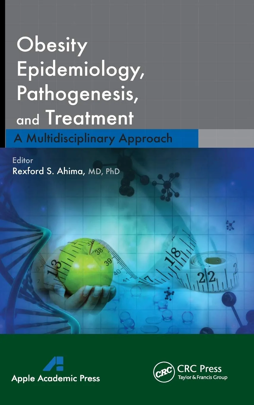 Obesity Epidemiology | Pathogenesis | and Treatment | Hardcover