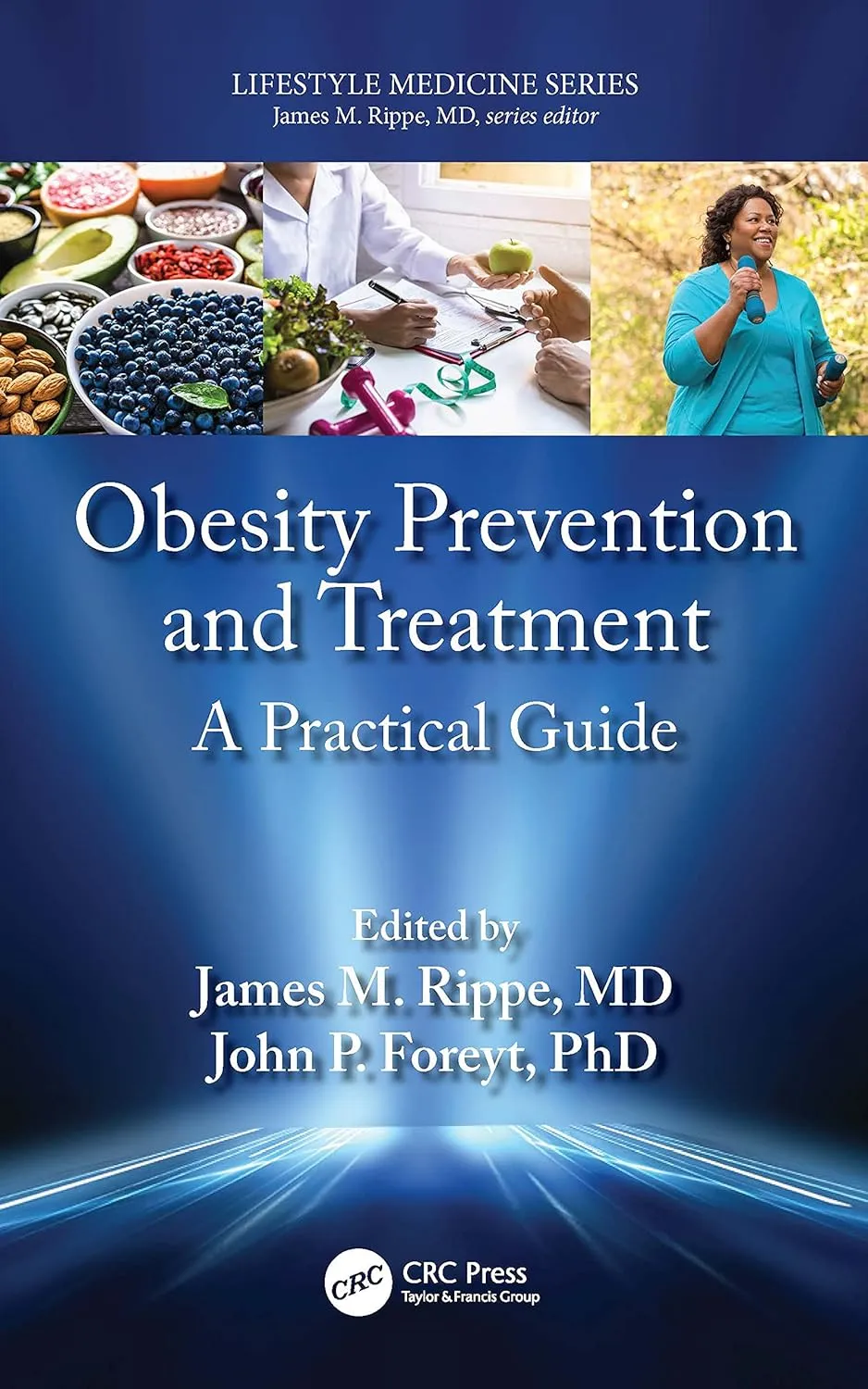Obesity Prevention and Treatment A Practical Guide | Paperback