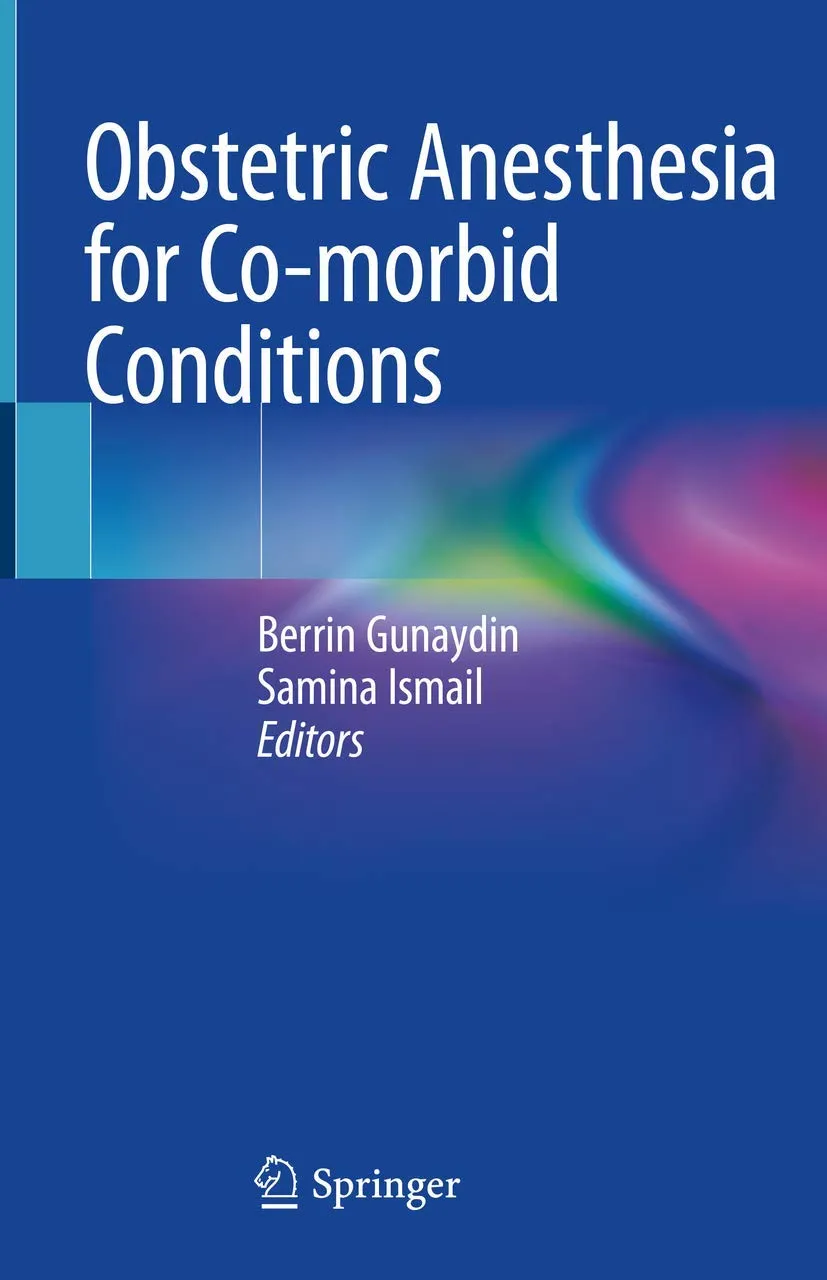 Obstetric Anesthesia for Co-morbid Conditions | Hardcover