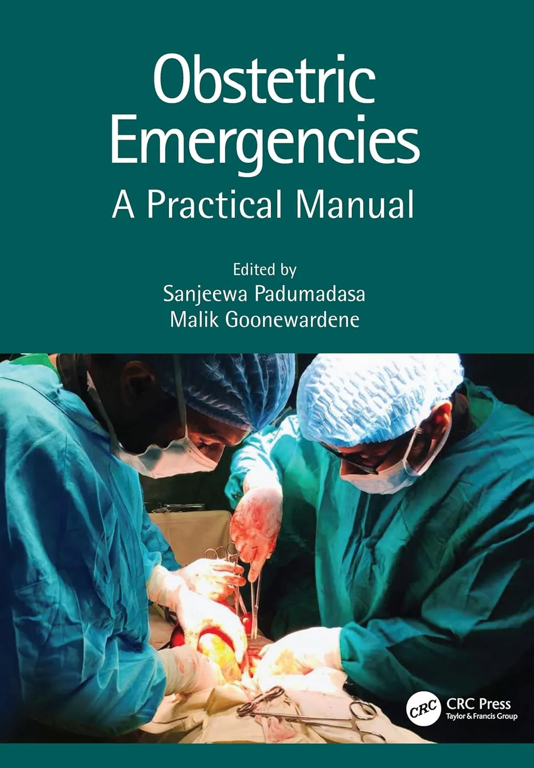Obstetric Emergencies A Practical Manual | Paperback