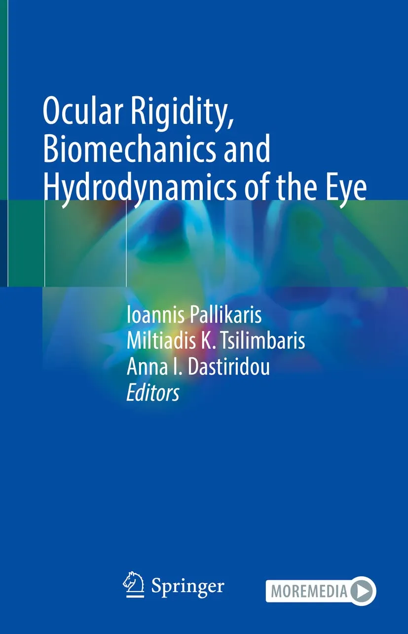 Ocular Rigidity Biomechanics And Hydrodynamics Of The Eye | Hardcover
