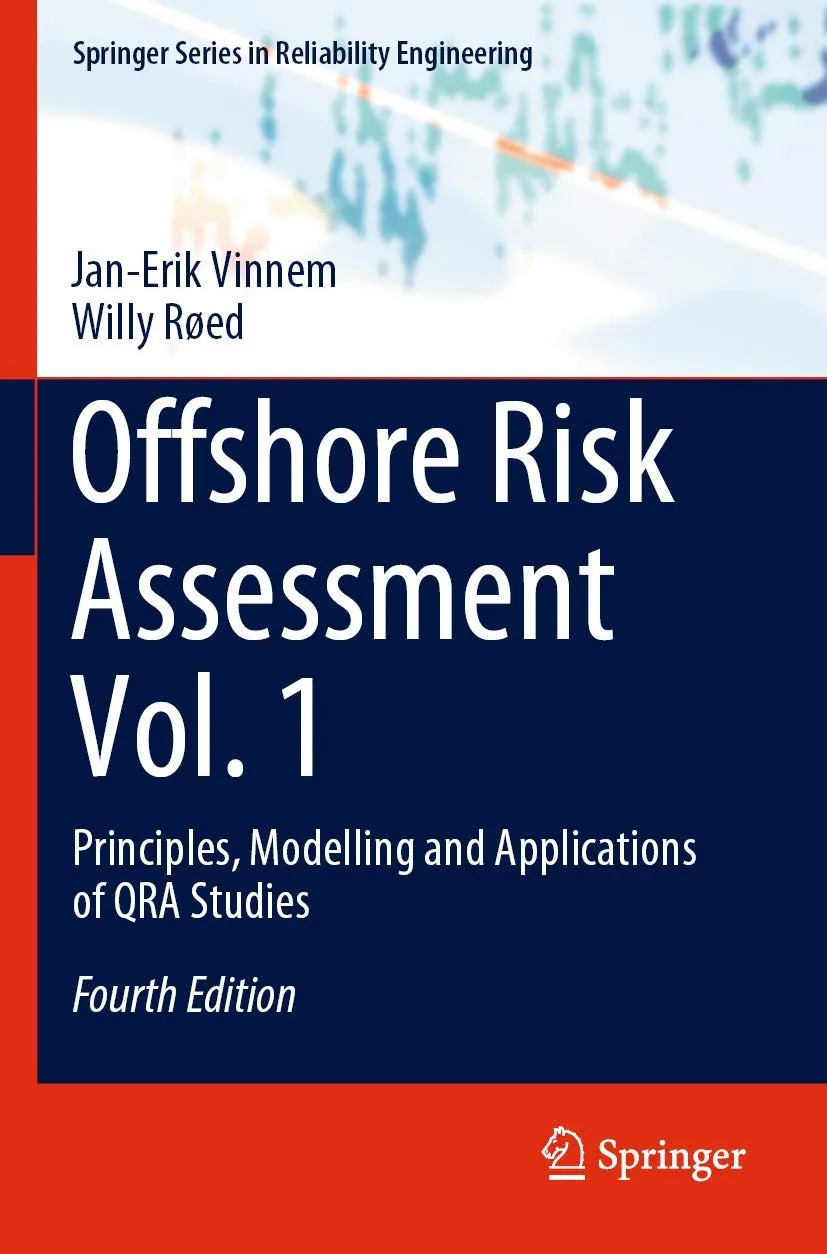 Offshore Risk Assessment Principles Modelling And Applications Of Qra Studies Vol 1 Third Edition | Paperback