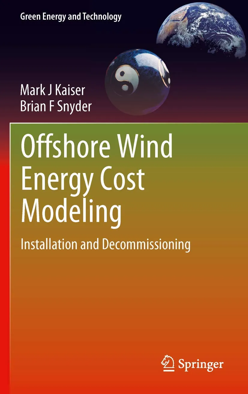 Offshore Wind Energy Cost Modeling Installation and Decommissioning | Hardcover