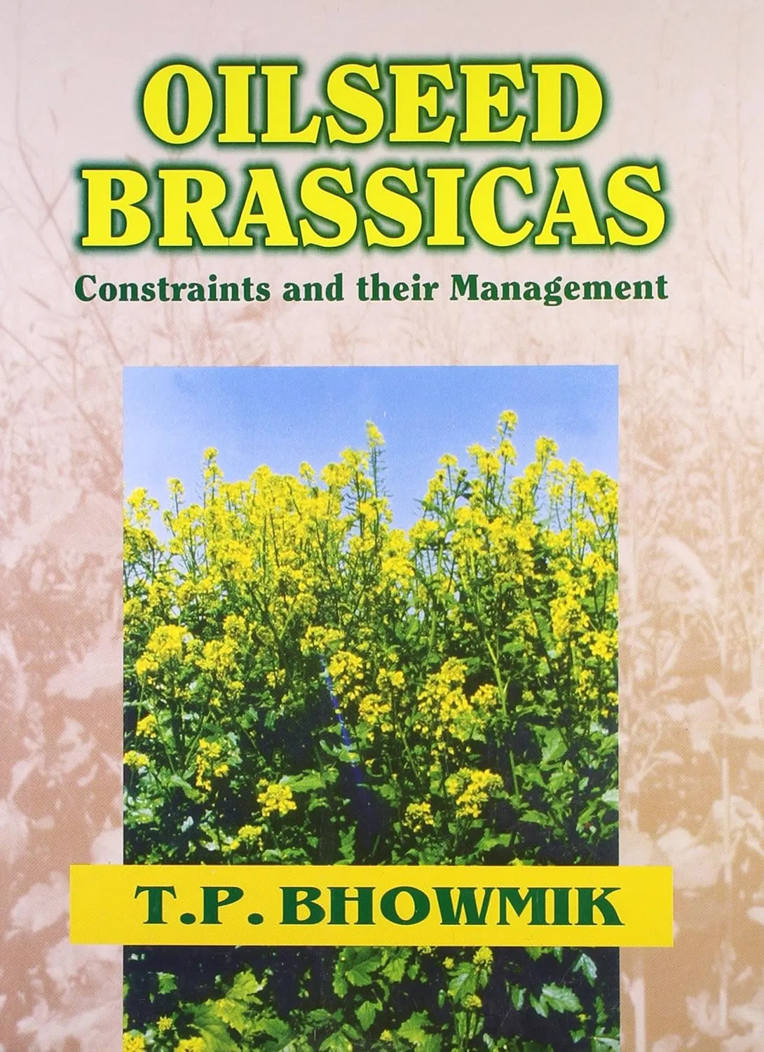 Oilseed Brassicas Constraints and Their Management