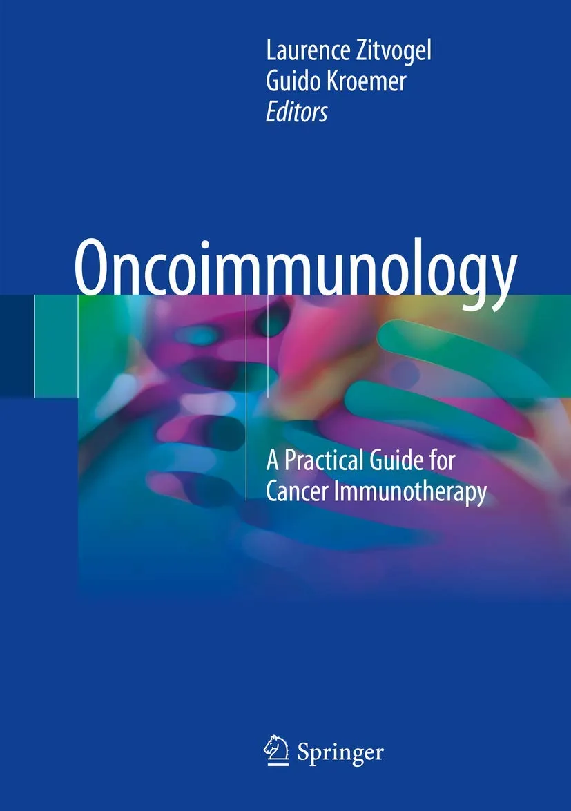 Oncoimmunology A Practical Guide for Cancer Immunotherapy | Hardcover