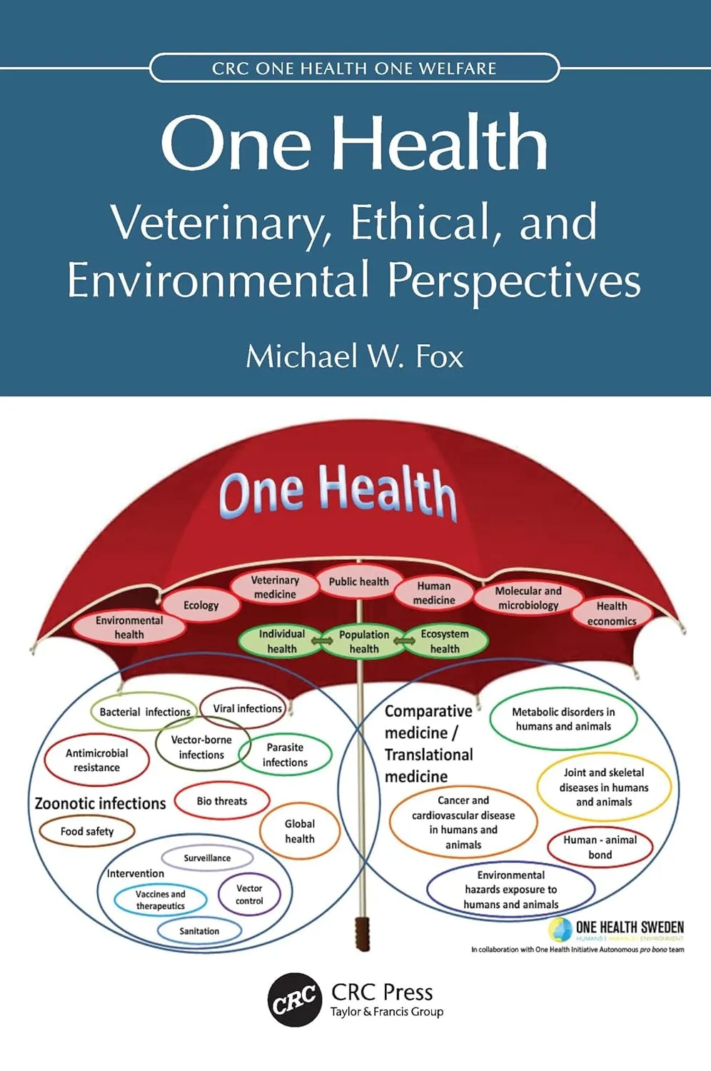 One Health Veterinary Ethical And Environmental Perspectives | Paperback