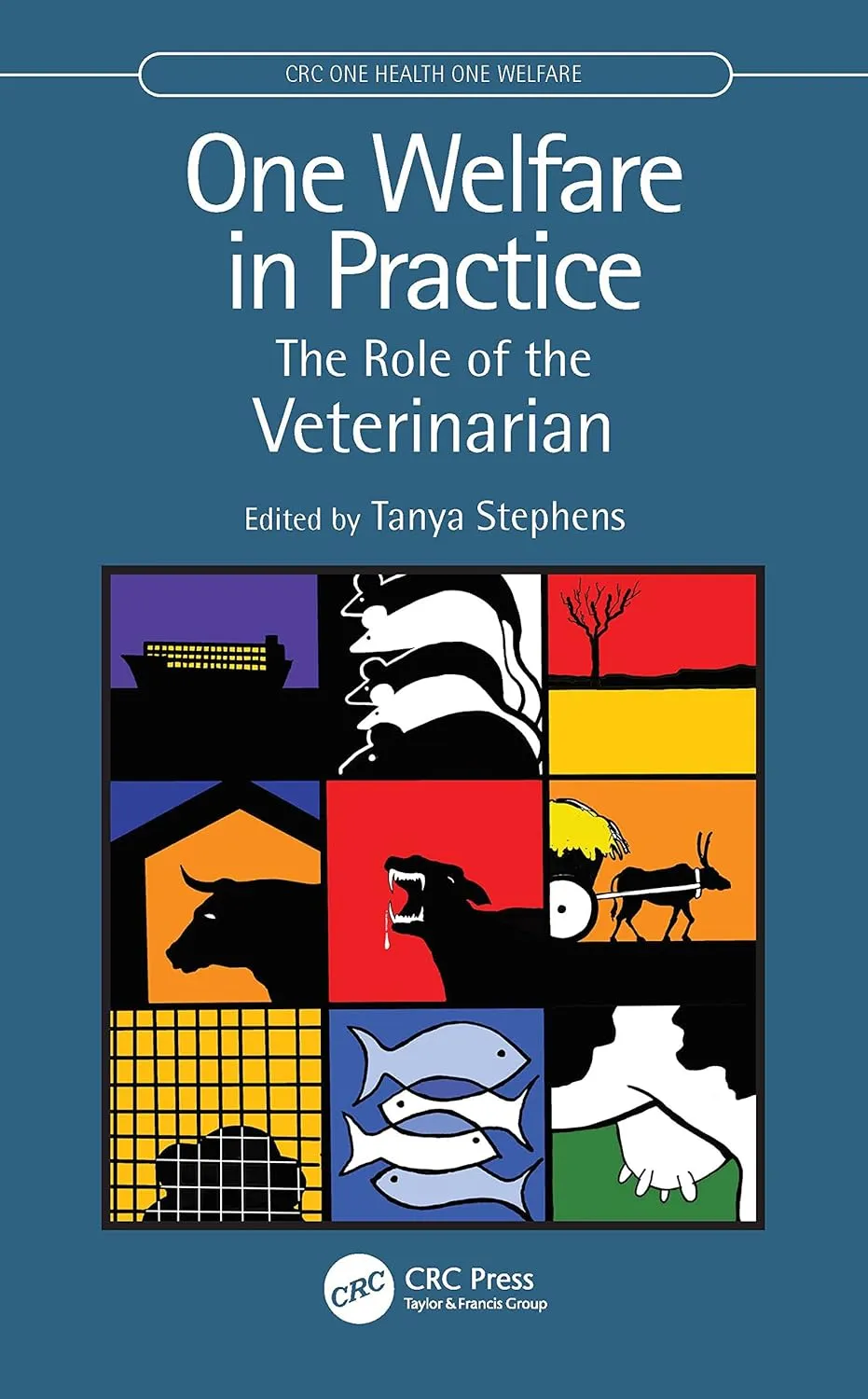 One Welfare In Practice The Role Of The Veterinarian | Paperback