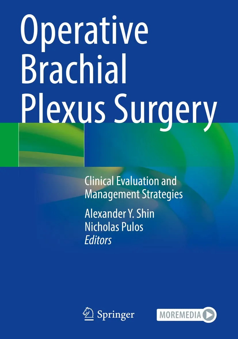 Operative Brachial Plexus Surgery Clinical Evaluation And Management Strategies | Paperback