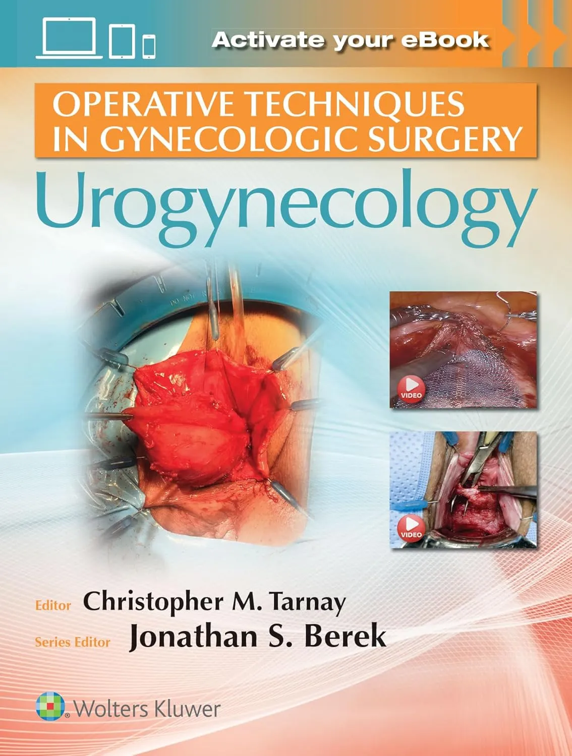 Operative Techniques in Gynecologic Surgery Urogynecology | Hardcover