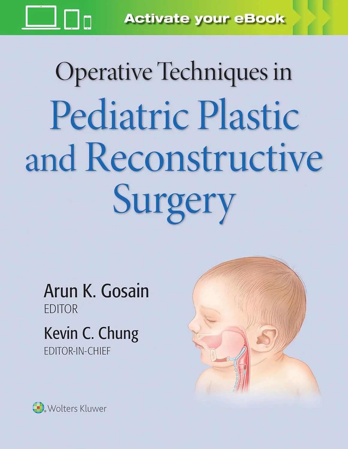 Operative Techniques in Pediatric Plastic and Reconstructive Surgery | Hardcover