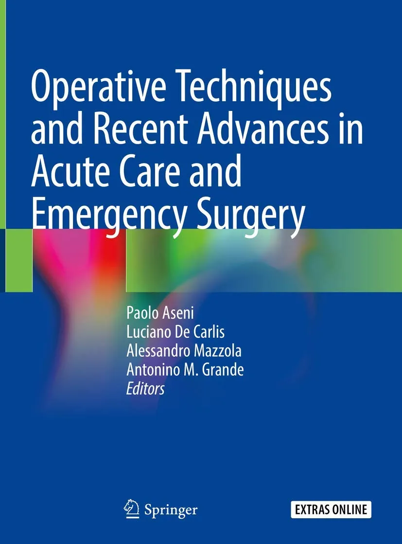 Operative Techniques and Recent Advances in Acute Care and Emergency Surgery | Hardcover