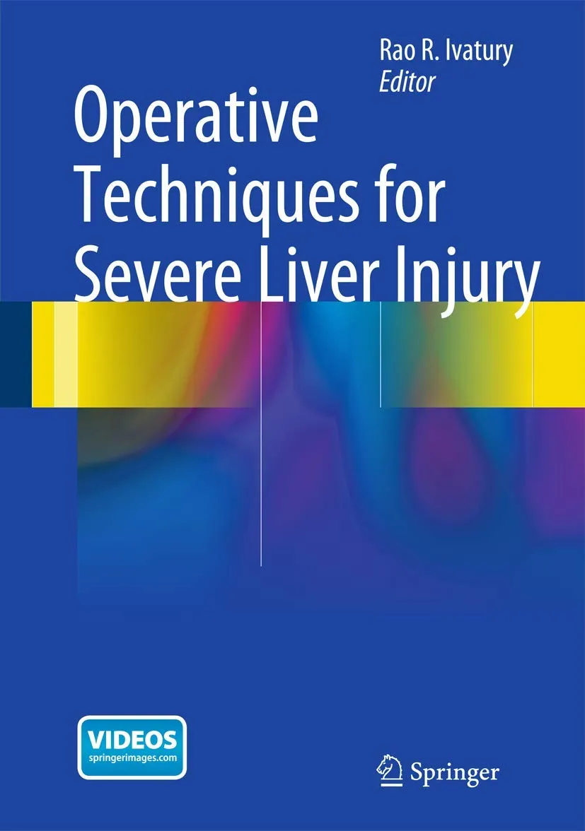 Operative Techniques for Severe Liver Injury | Hardcover