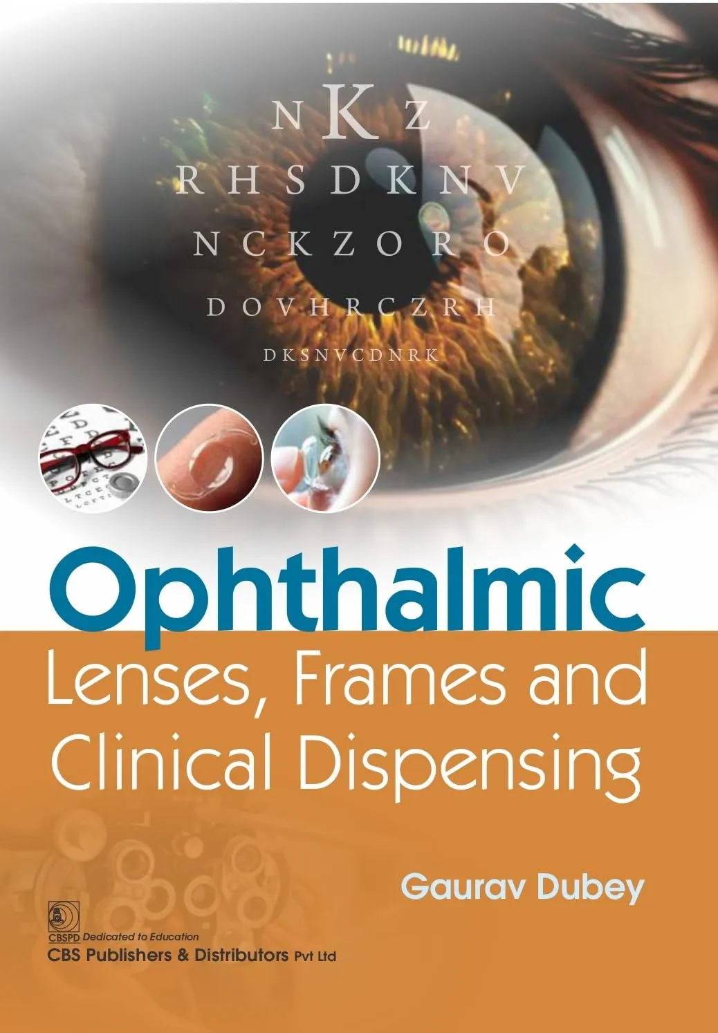Ophthalmic Lenses Frames And Clinical Dispensing | Paperback