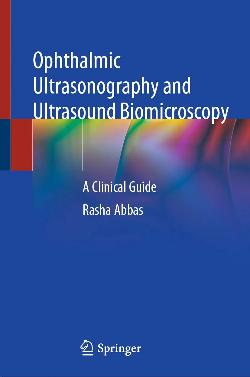 Ophthalmic Ultrasonography And Ultrasound Biomicroscopy A Clinical Guide | Hardcover