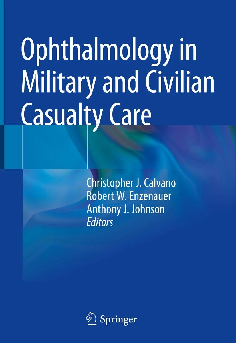 Ophthalmology In Military And Civilian Casualty Care | Hardcover