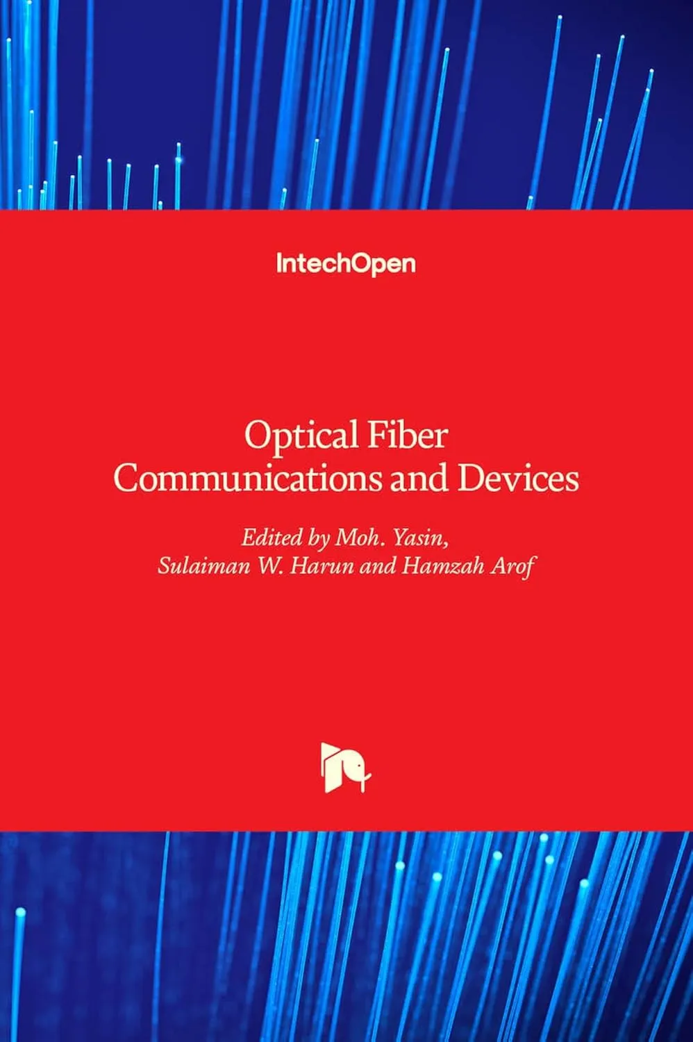 Optical Fiber Commuvications and Devices | Hardcover