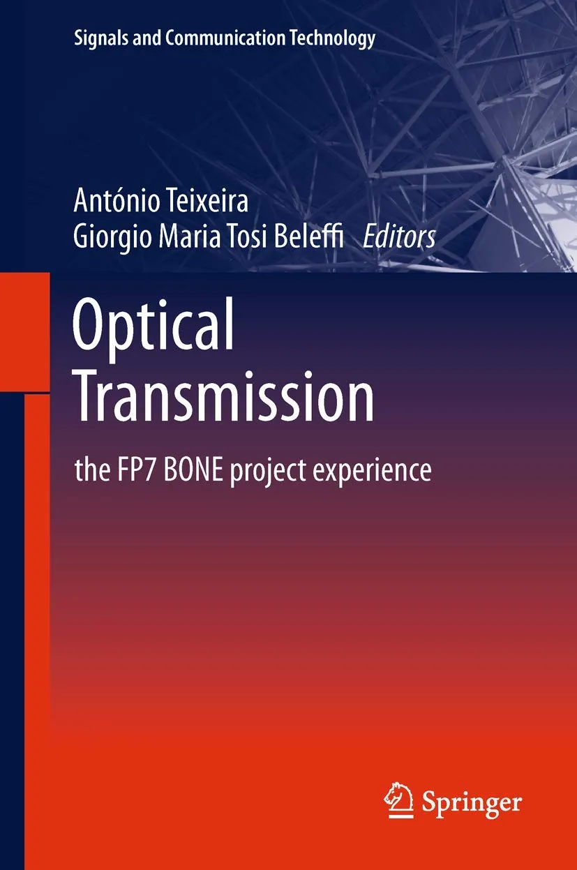 Optical Transmission The Fp7 Bone Project Experience | Hardcover