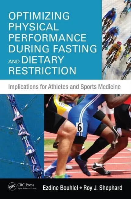 Optimizing Physical Performance During Fasting and Dietary Restriction | Hardcover