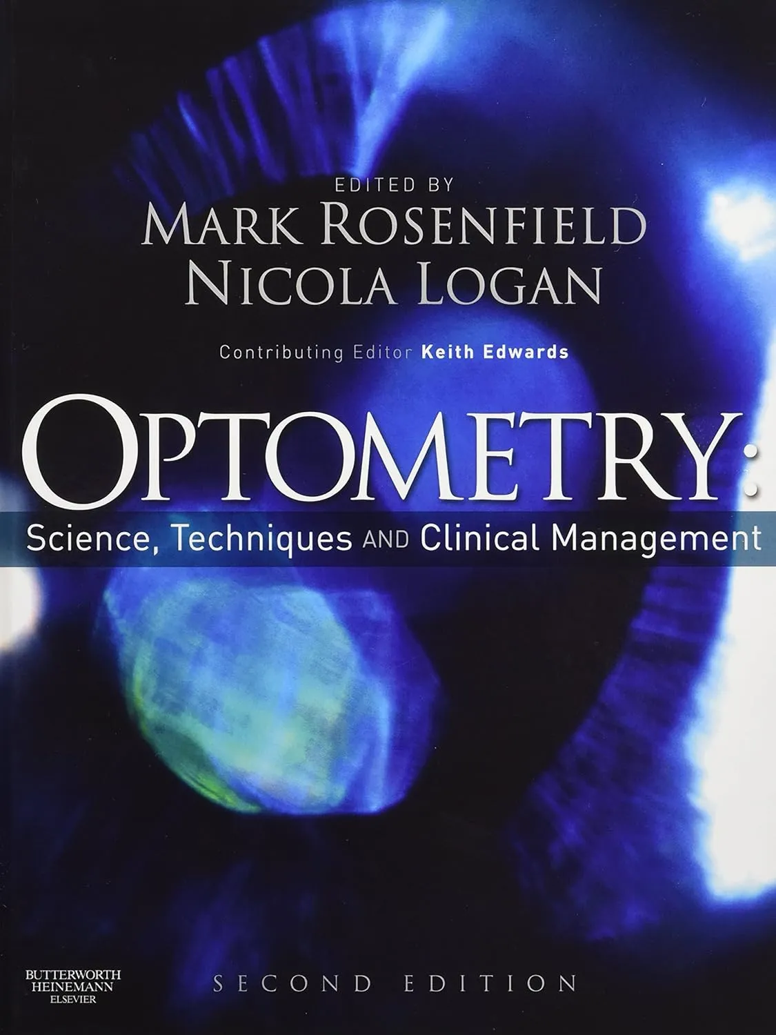 Optometry Science Techniques And Clinical Management 2nd Edition | Hardcover