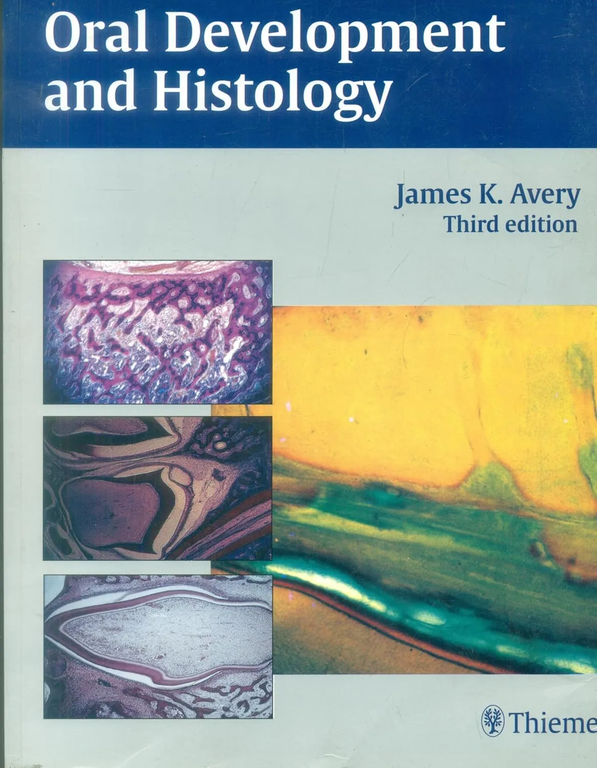 Oral Development and Histology | Third Edition | Paperback