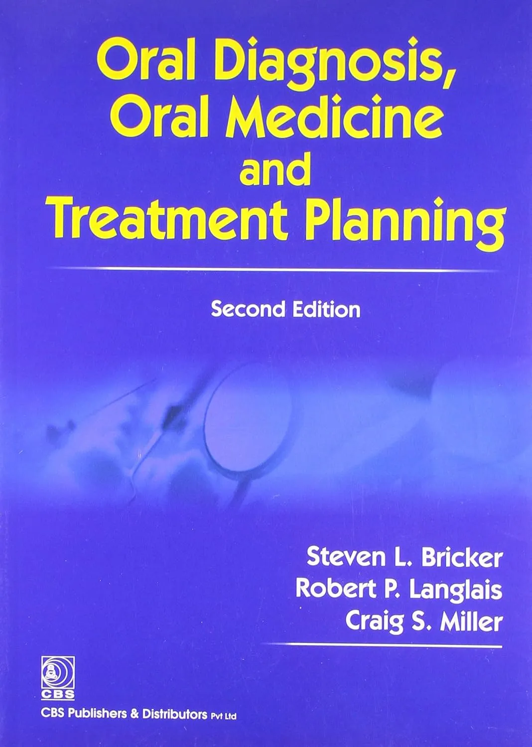 Oral Diagnosis | Oral Medicine and Treatment Planning | 2nd Edition | Paperback