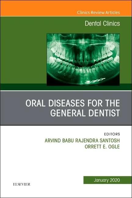 Oral Diseases For The General Dentist An Issue of Dental Clinics of North America | Hardcover