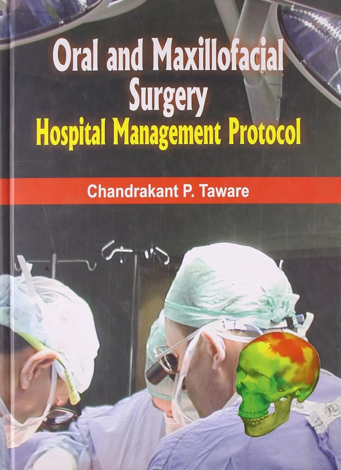 Oral and Maxillofacial Surgery Hospital Management Protocol | Hardcover