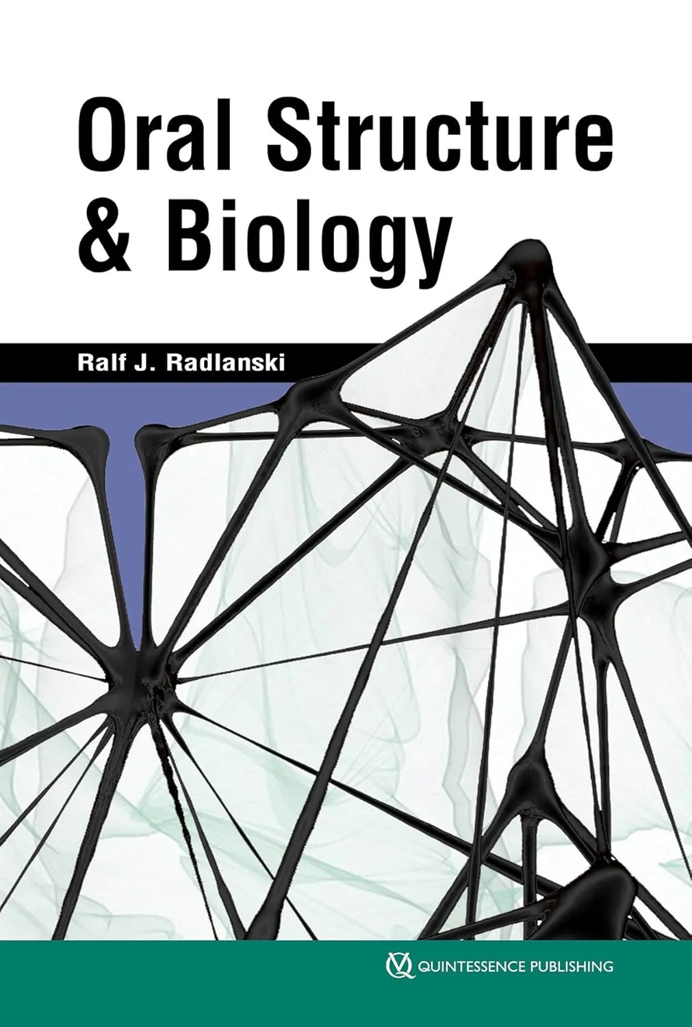 Oral Structure and Biology | Paperback