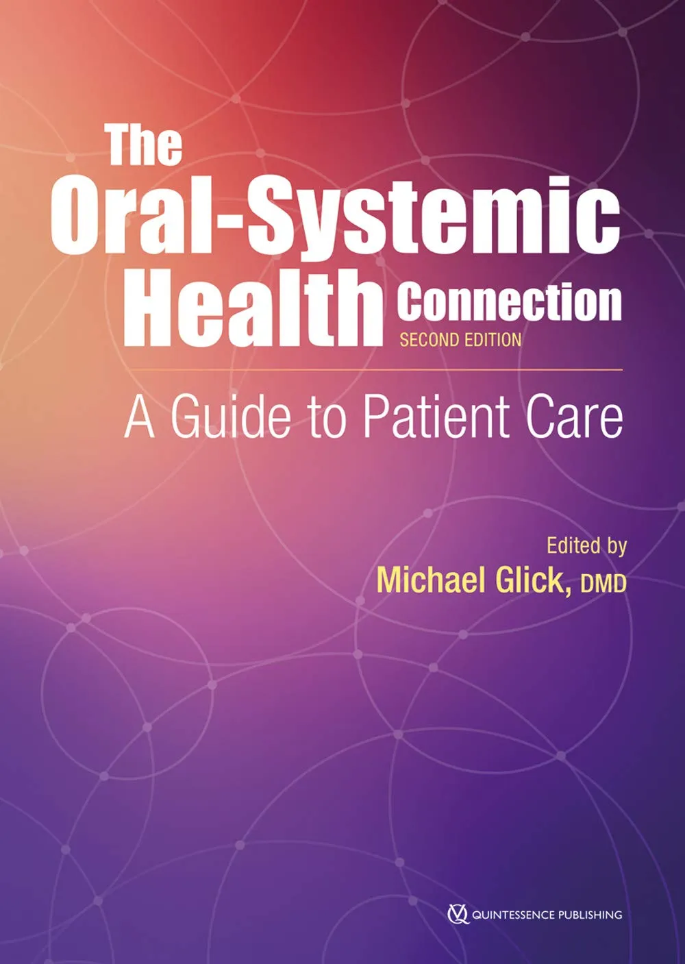The Oral-Systemic Health Connection | 2nd Edition | Paperback