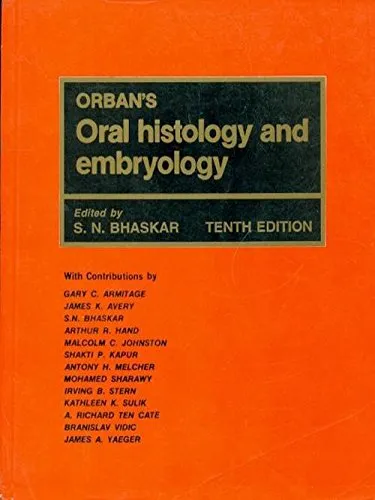Orban's Oral Histology and Embryology | 10th Edition