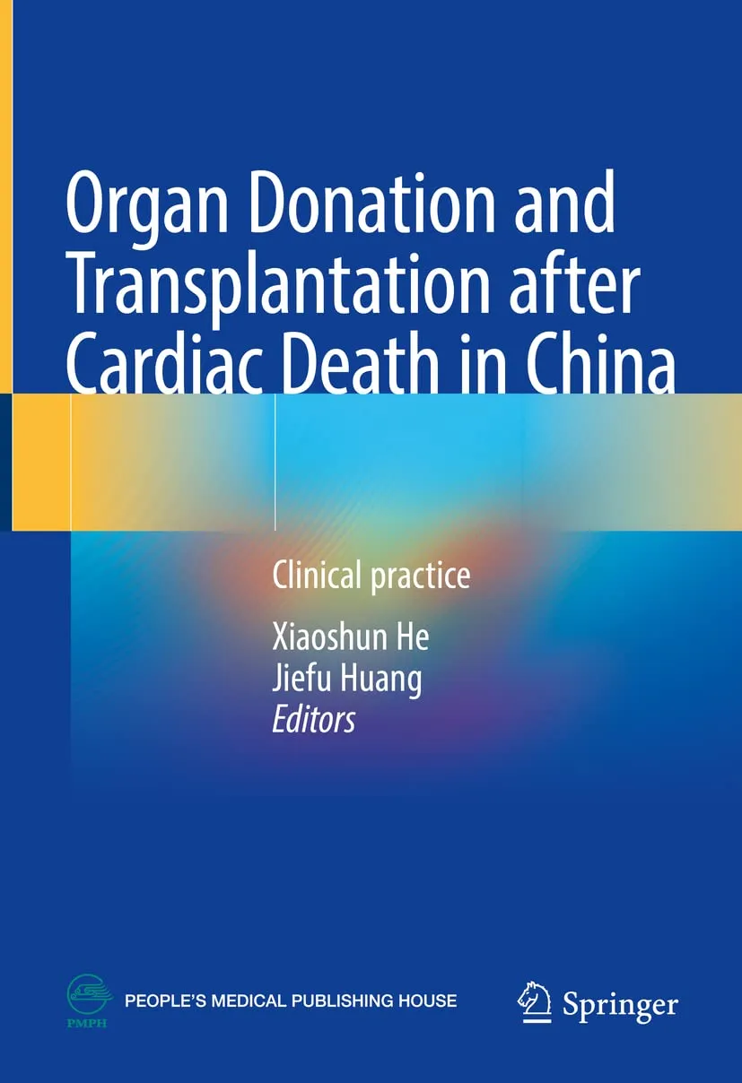 Organ Donation And Transplantation After Cardiac Death In China Clinical Practice | Hardcover