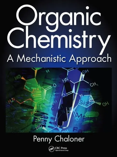 Organic Chemistry A Mechanistic Approach | Hardcover