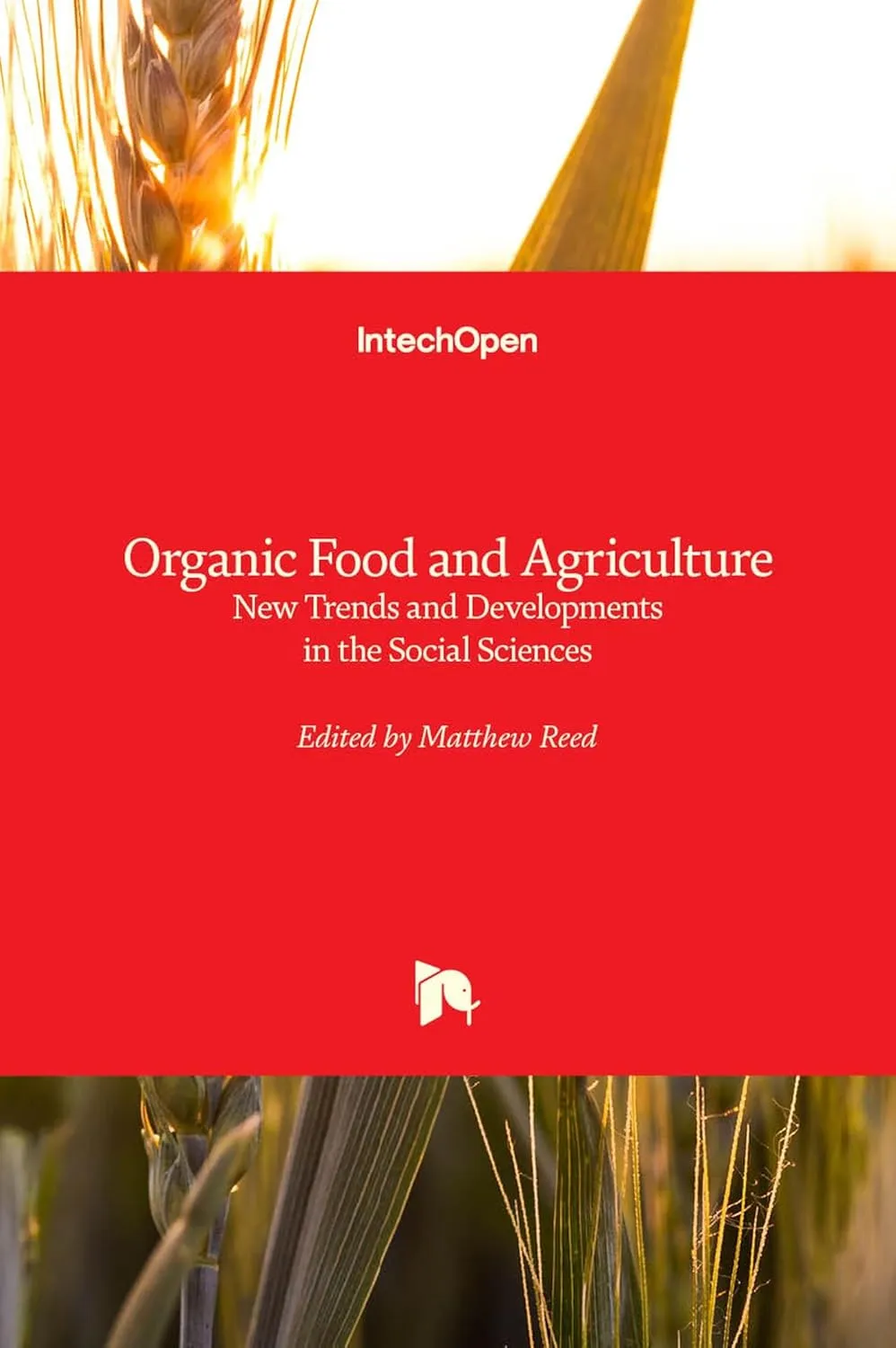 Organic Food and Agriculture New Trends and Developments In The Social Sciences | Hardcover