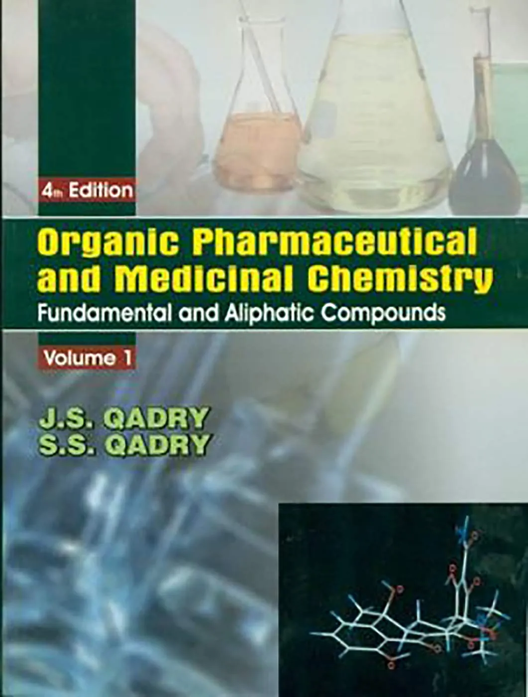 Organic Pharmaceutical and Medicinal Chemisty | Third Edition (In 3 Vols.) Volume 1