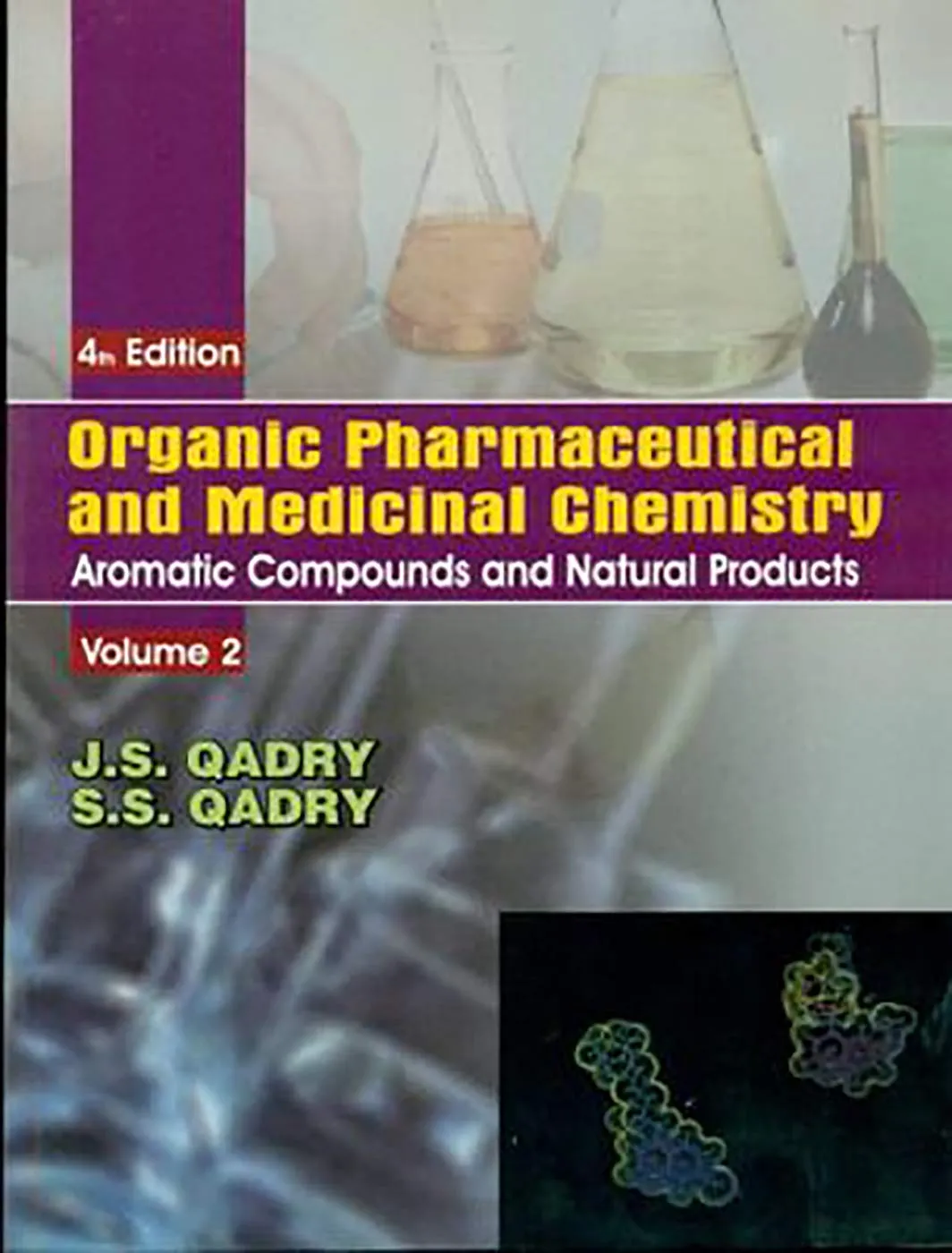 Organic Pharmaceutical and Medicinal Chemisty | Third Edition (In 3 Vols.) Volume 2
