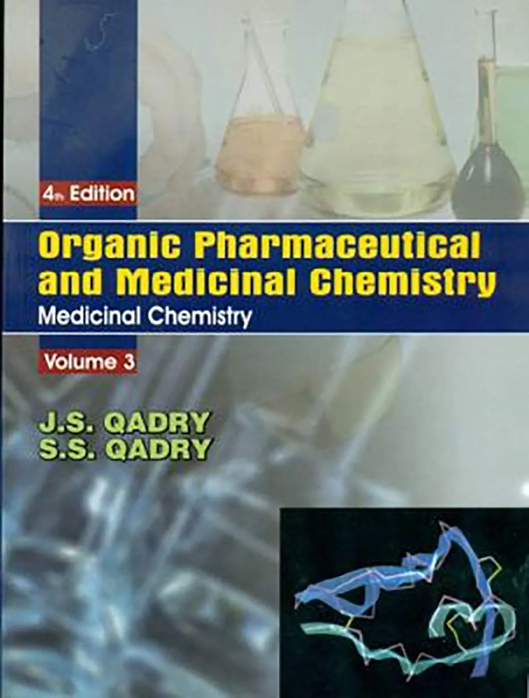 Organic Pharmaceutical and Medicinal Chemisty | Third Edition (In 3 Vols.) Volume 3
