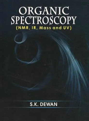 Organic Spectroscopy (N M R | I R | Mass and U V) | Paperback