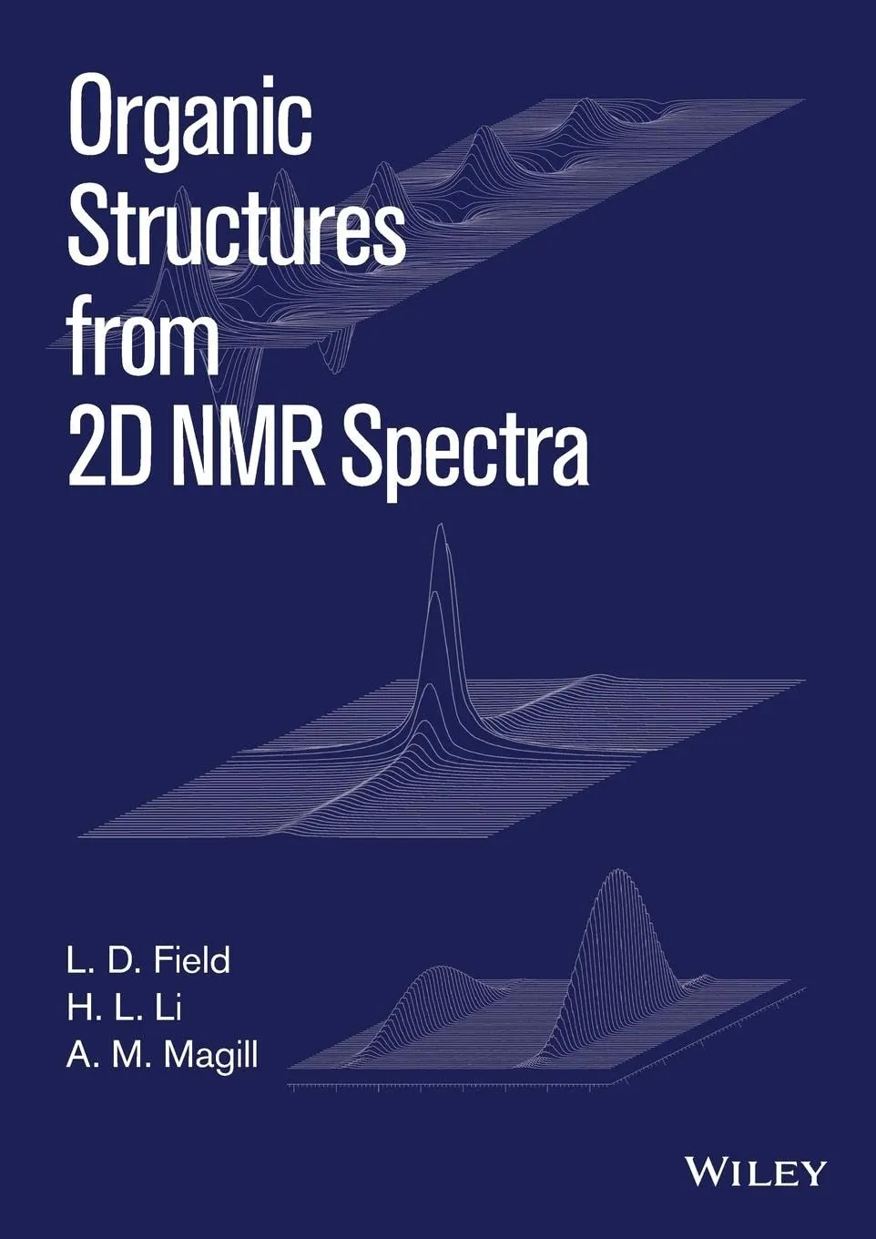 Organic Structures from 2D NMR Spectra | Paperback