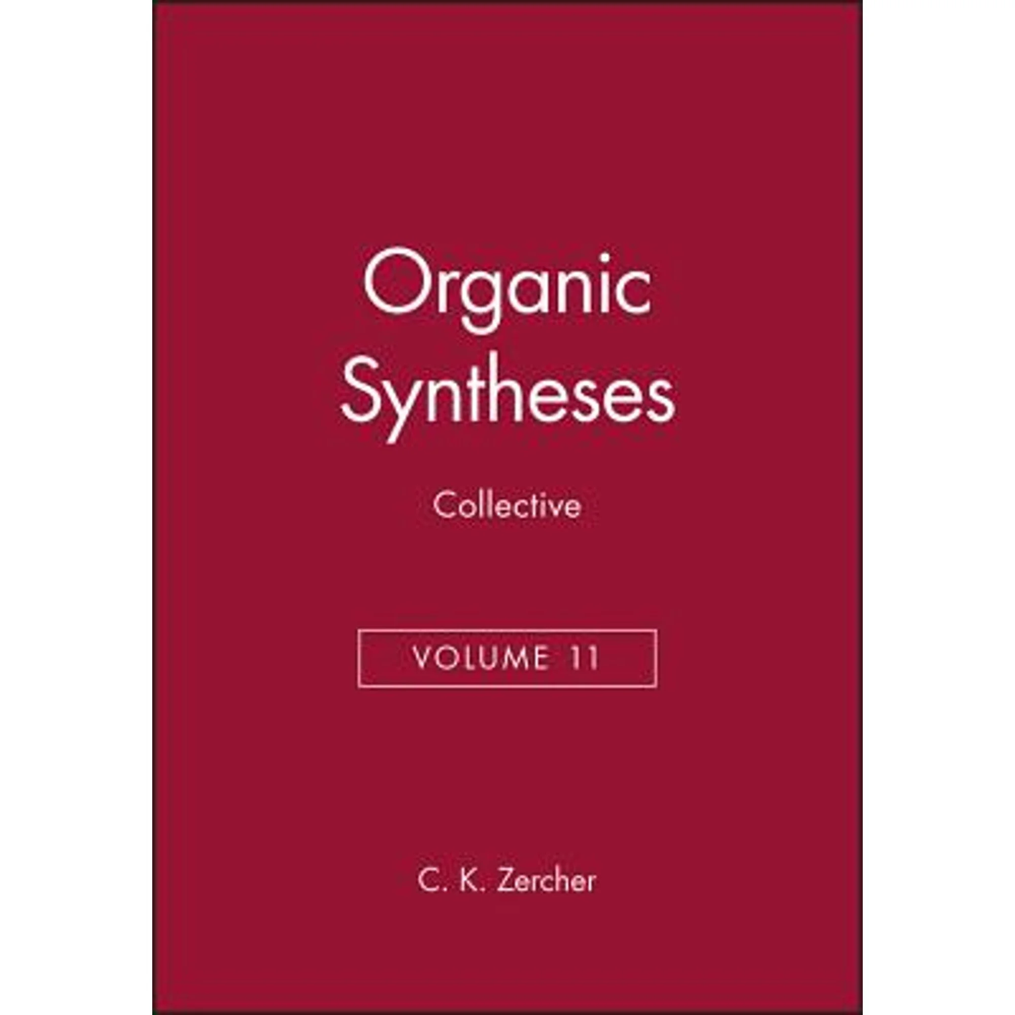 Organic Syntheses Collective Volume XI | Hardcover