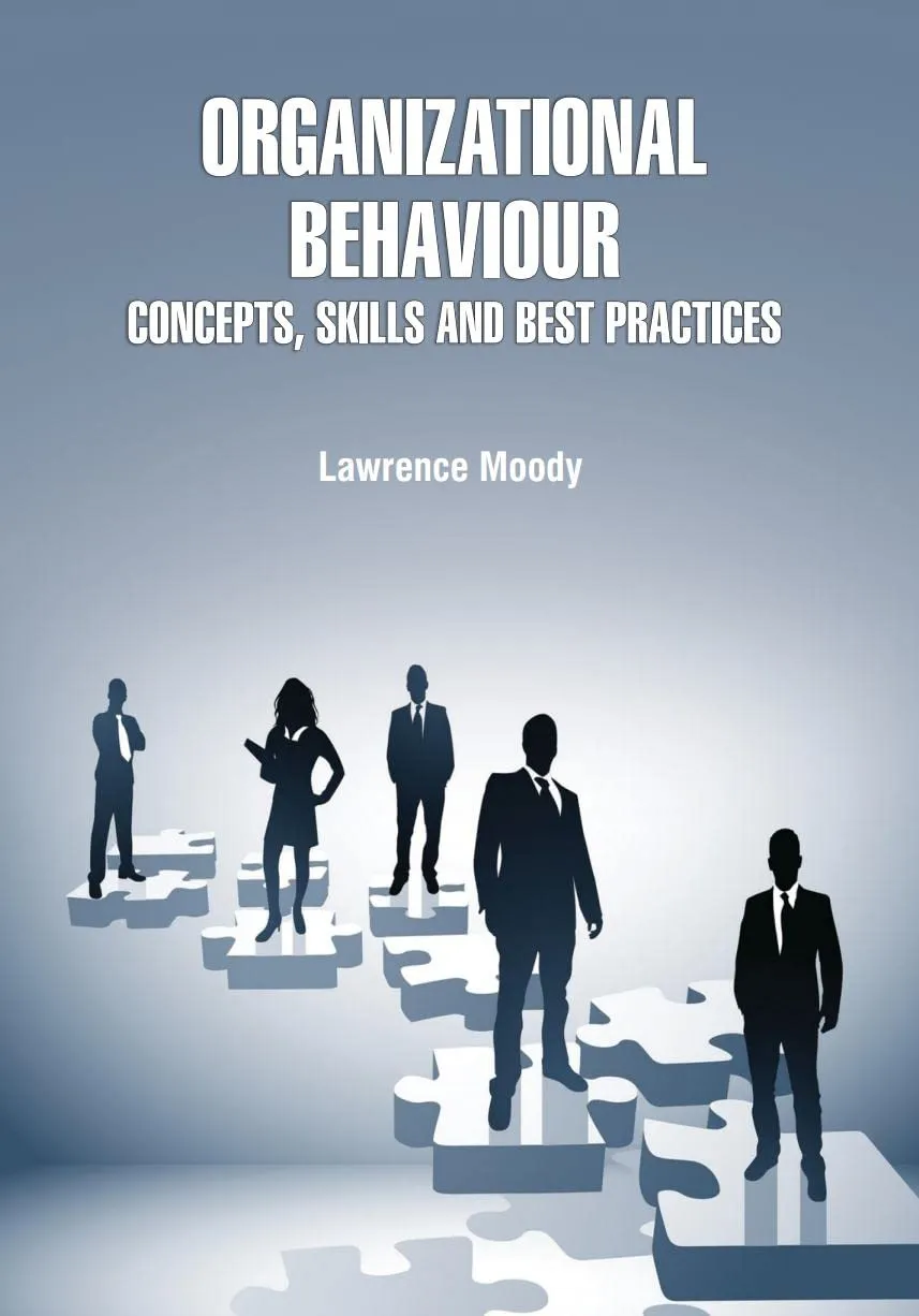 Organizational Behaviour Concepts Skills And Best Practices | Hardcover