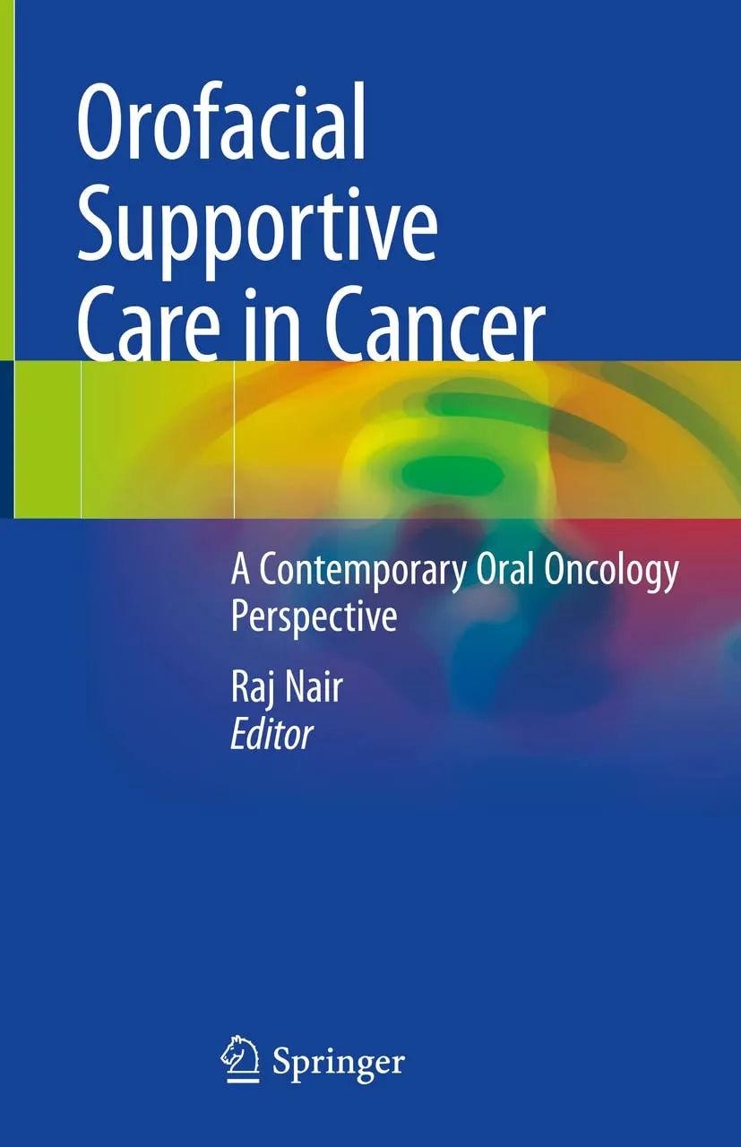 Orofacial Supportive Care In Cancer A Contemporary Oral Oncology Perspective | Hardcover