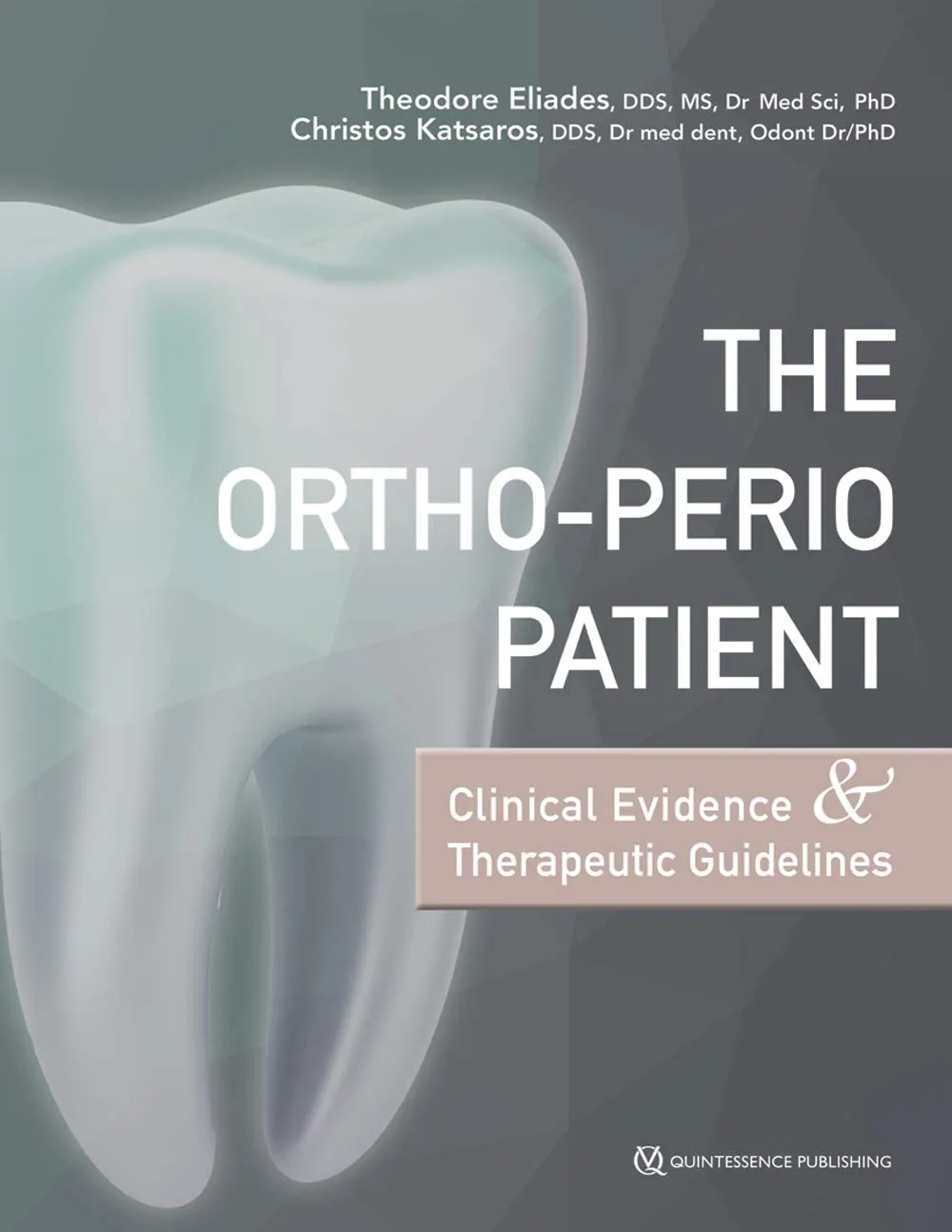 The Ortho-Perio Patient Clinical Evidence and Therapeutic Guidelines | Hardcover