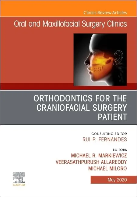Orthodontics For The Craniofacial Surgery Patient Oral And Maxillofacial Surgery Clinics | Hardcover