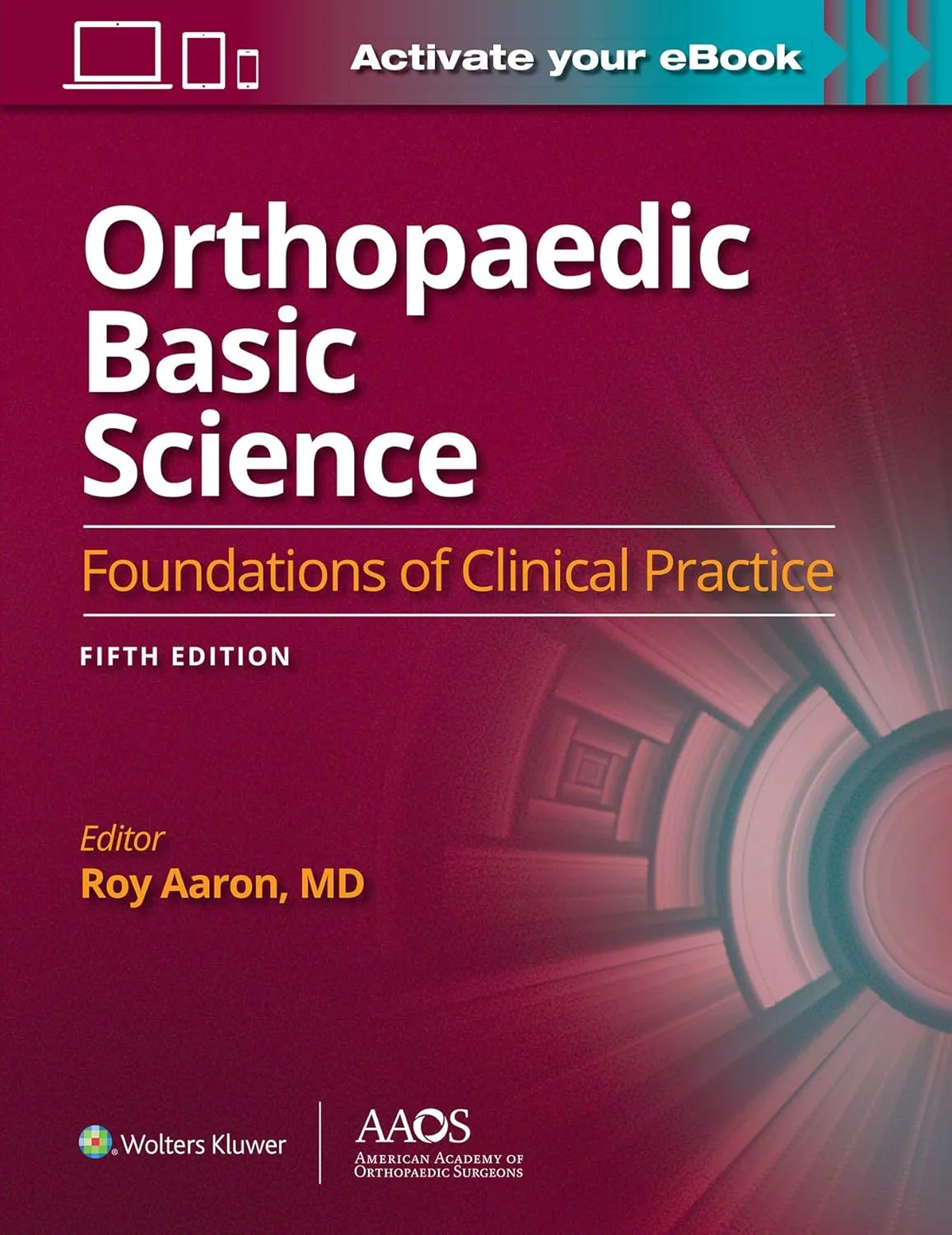 Orthopaedic Basic Science Foundations of Clinical Practice 5th Edition | Paperback