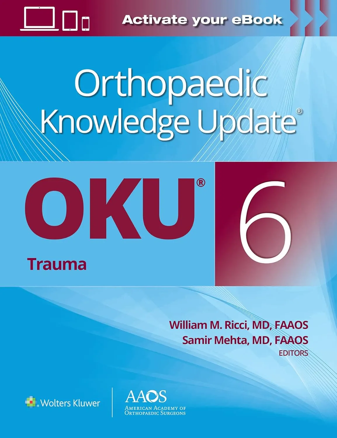 Orthopaedic Knowledge Update OKU Trauma 6th Edition | Paperback